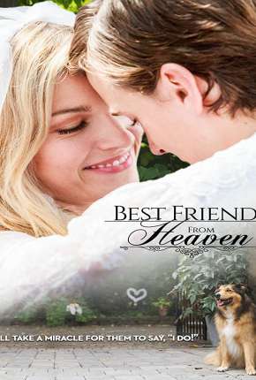 Best Friend from Heaven - Legendado  Torrent