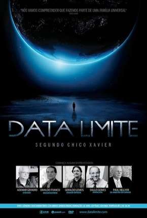 Data Limite - Segundo Chico Xavier Nacional Torrent