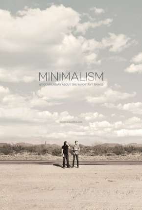 Minimalismo - Um Documentário Sobre Coisas Importantes Legendado  Torrent