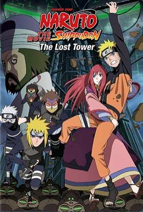 Naruto Shippuden 4 - A Torre Perdida Legendado  Torrent