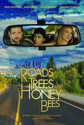 Roads Trees and Honey Bees - Legendado  Torrent