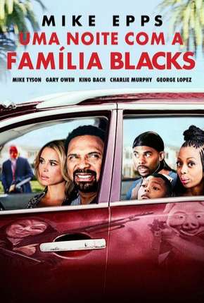 Uma Noite com a Família Blacks (Meet the Blacks) Dual Áudio Torrent