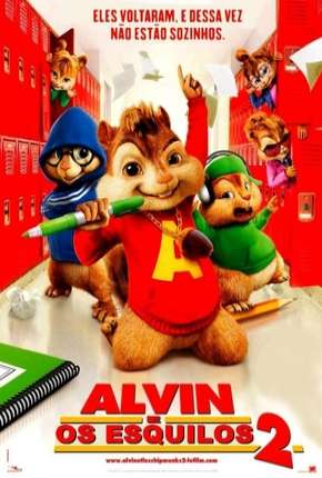Alvin e os Esquilos 2 Dublado Torrent