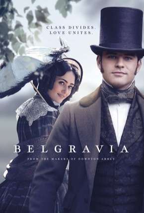 Belgravia - 1ª Temporada Legendada  Torrent