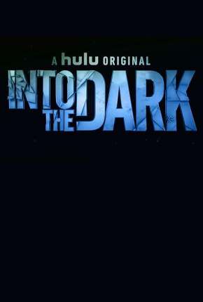 Into the Dark - 2ª Temporada Legendada  Torrent