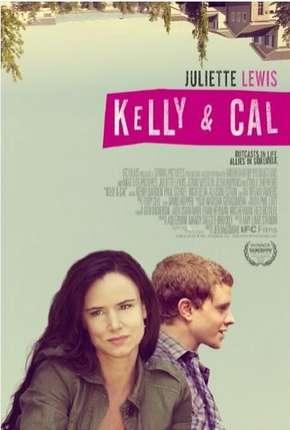 Kelly e Cal - Uma Amizade Inesperada Dublado Torrent