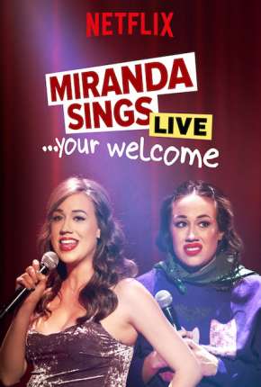 Miranda Sings Live... Your Welcome - Legendado  Torrent