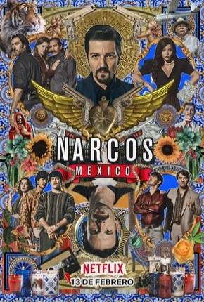 Narcos - Mexico - 2ª Temporada Completa Dual Áudio Torrent