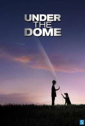 O Domo - Under the Dome - 1ª Temporada Dublada Torrent
