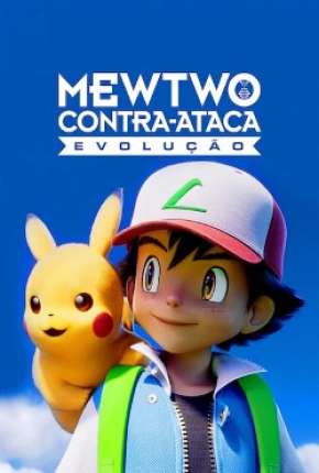 Pokémon o Filme - Mewtwo Contra-Ataca Evolution Dual Áudio Torrent