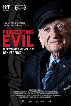 Prosecuting Evil - The Extraordinary World of Ben Ferencz - Legendado  Torrent