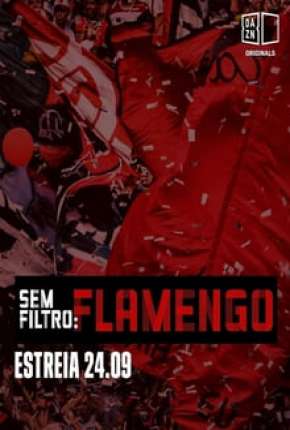Sem Filtro - Flamengo Nacional Torrent
