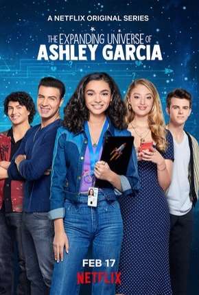 Universo Ashley Garcia - 1ª Temporada Completa Dual Áudio Torrent