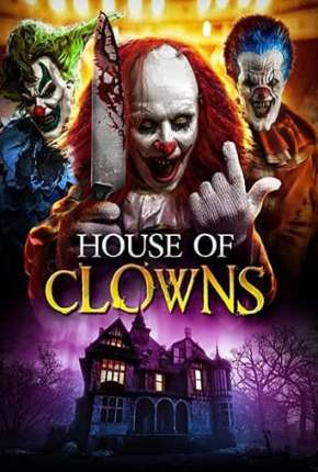 House of Clowns - Legendado  Torrent
