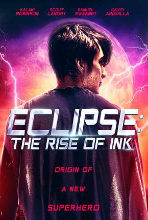 Eclipse - The Rise of Ink - Legendado  Torrent