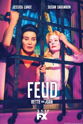 Feud - Bette and Joan - 1ª Temporada Dublada Torrent