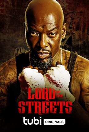 Lord of the Streets - Legendado  Torrent