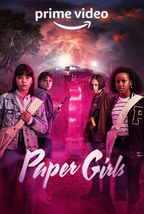 Paper Girls - 1ª Temporada Dual Áudio Torrent