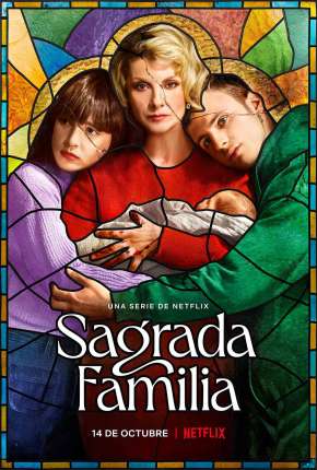 Sagrada Família - 1ª Temporada Completa Legendada  Torrent