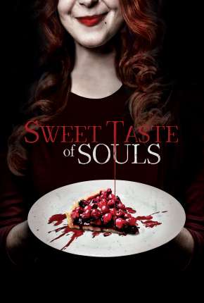 Sweet Taste of Souls - Legendado  Torrent