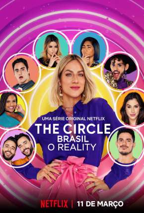 The Circle Brasil - O Reality - 1ª Temporada Completa Nacional Torrent