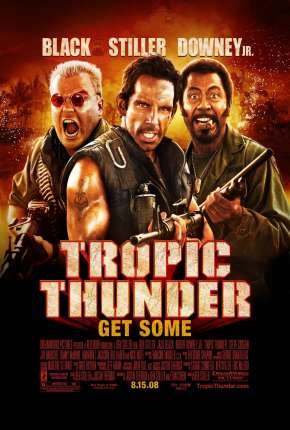 Trovão Tropical - Versão do Cinema - Tropic Thunder - Version Theatrical Dual Áudio Torrent