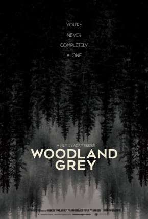 Woodland Grey - Legendado  Torrent