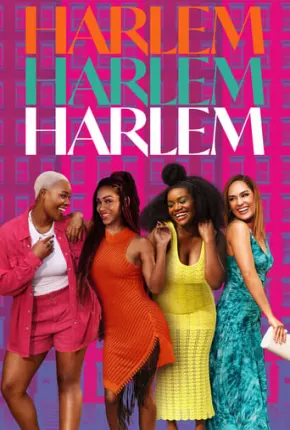 Harlem - 2ª Temporada Legendada  Torrent