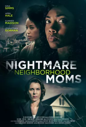 Nightmare Neighborhood Moms - Legendado  Torrent