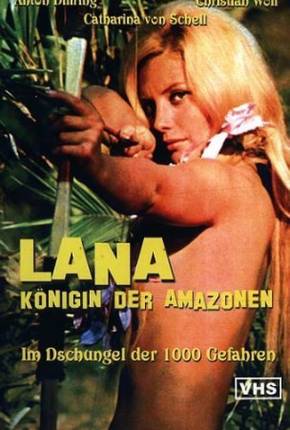 Lana, Rainha das Amazonas - Legendado  