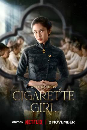 A Garota do Cigarro - 1ª Temporada Dublada Torrent