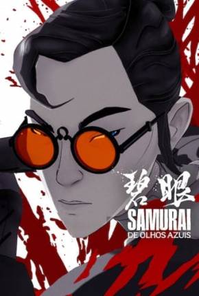 Samurai de Olhos Azuis - 1ª Temporada Dublado Torrent