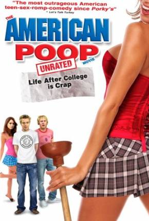 American Poop - A Vida Pós-faculdade é Uma Droga / 1080P Dual Áudio 