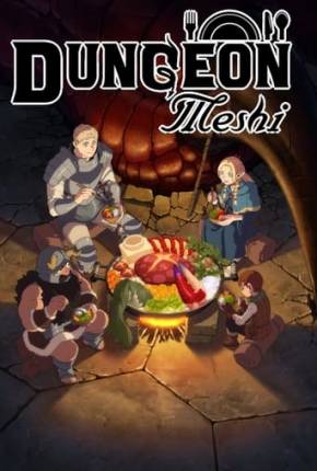 Dungeon Meshi - 1ª Temporada 2024 Torrent