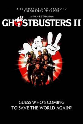 Os Caça-Fantasmas 2 / Ghostbusters II 1080P Dublado 