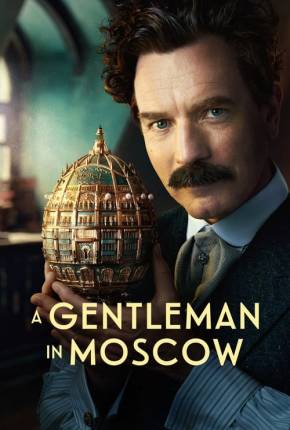 A Gentleman in Moscow - 1ª Temporada Legendada 2024 Torrent