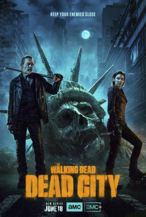 The Walking Dead - Dead City - 1ª Temporada 2023 Torrent
