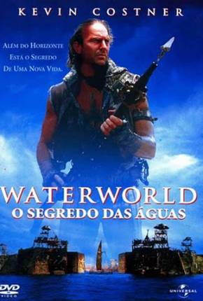 Waterworld - O Segredo das Águas / Waterworld Dual Áudio 