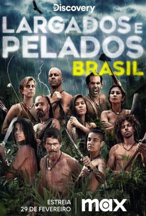 Largados e Pelados Brasil - 3ª Temporada 2023 Torrent