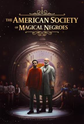 The American Society of Magical Negroes - FAN DUB Dublado Torrent