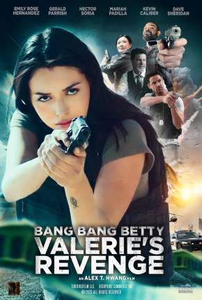 Bang Bang Betty - Valeries Revenge - Legendado e Dublado Não Oficial 2024 Torrent