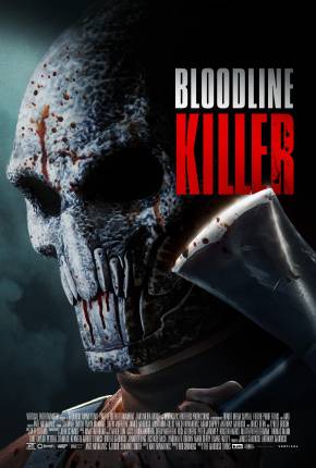Bloodline Killer - Legendado e Dublado Não Oficial 2024 Torrent